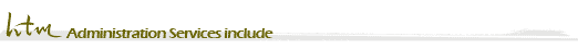 Administration services in Japan by HTM include